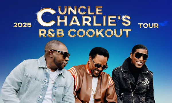Uncle Charlie's R&B Cookout: Charlie Wilson, Babyface & K-Ci Hailey