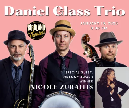 The Daniel Glass Trio featuring Nicole Zuraitis