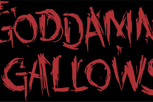 The Goddamn Gallows with special guest The Rumours