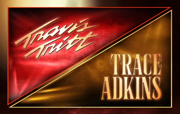 Travis Tritt & Trace Adkins
