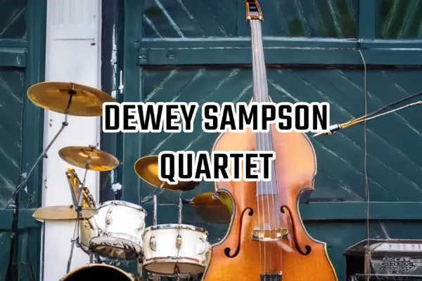 Dewey Sampson Quartet