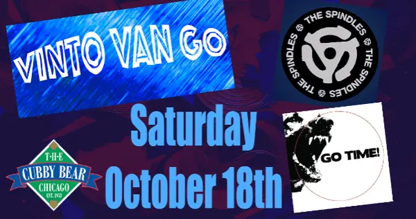 Vinto Van Go w/ The Spindles & Go Time!