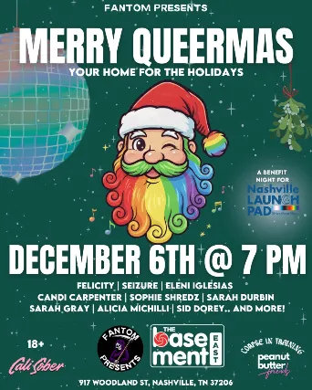 Merry Queermas - A Benefit for Nashville Launch Pad