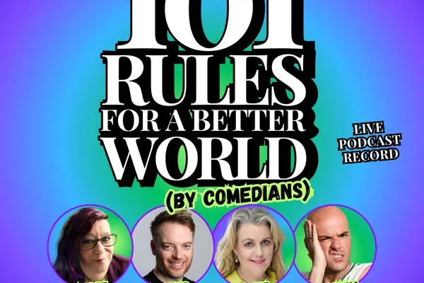 101 Rules for a Better World (by Comedians)