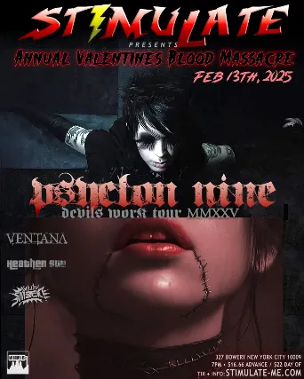 Stimulate Presents Annual Valentine's Blood Massacre: Psyclon Nine Devil's Work Tour MMXXV, with Ventana, Heathen Sun, DJ Xris Smack