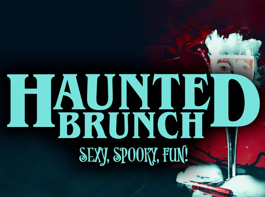 Haunted Brunch Show!