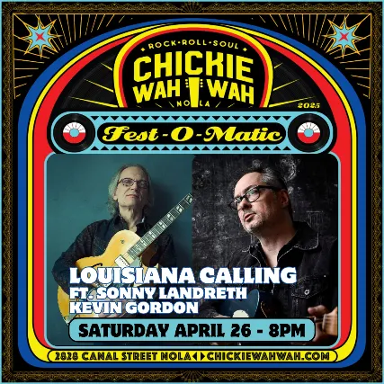 Louisiana Calling ft. Sonny Landreth and Kevin Gordon