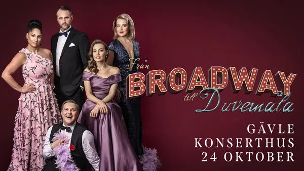 FRÅN BROADWAY TILL DUVEMÅLA