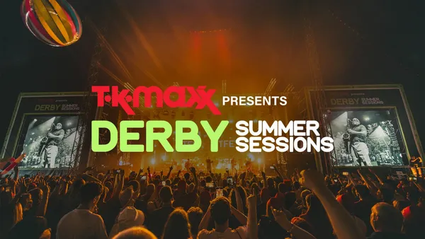 TK Maxx Presents Derby Summer Sessions