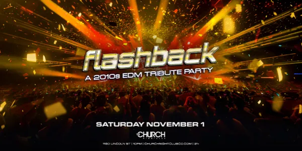 Flashback: A 2010s EDM Tribute Party