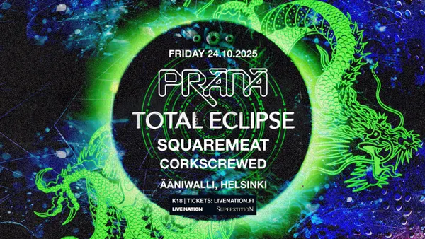 PRANA (JP/UK), TOTAL ECLIPSE (FR)