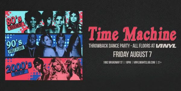 Time Machine: 90's-2000's Throwback Dance Party