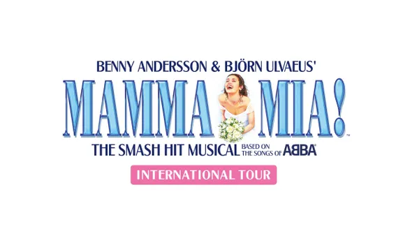 MAMMA MIA! The Smash Hit Musical