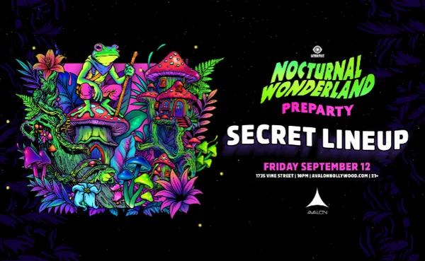 Nocturnal Wonderland Pre-Party ft. Secret Lineup