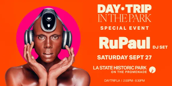 Day Trip feat. RuPaul (DJ Set)