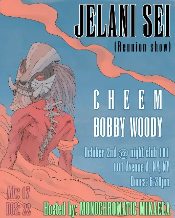 Jelani Sei, Cheem, Bobby Woody