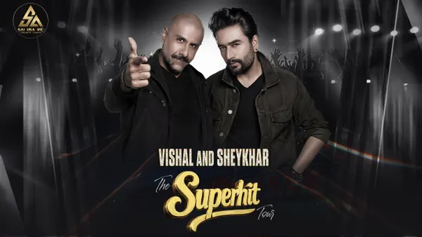 The Superhit Tour: Vishal And Sheykhar