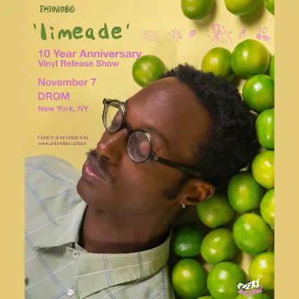 Ehiorobo: 'Limeade' 10 Year Anniversary & Vinyl Release Show w/special guests TBA