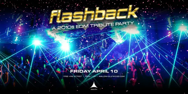 Flashback: A 2010s EDM Tribute Party