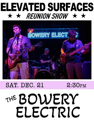 Elevated Surfaces Reunion Show (Matinee)