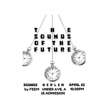 The Sounds of the Future/Sounds by Feem