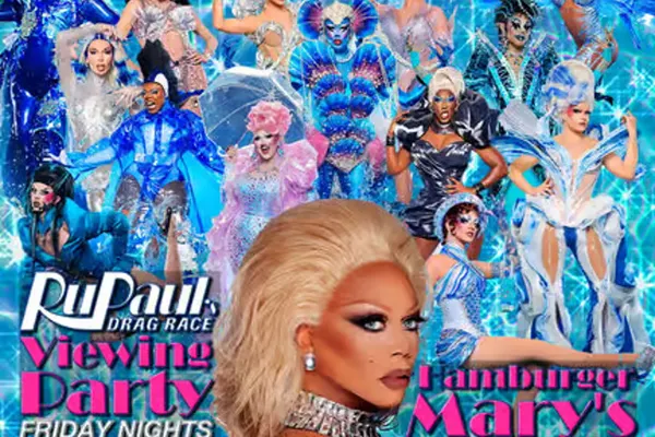 Drag Show: “Rupaul's Drag Race Watch Party” at Mary’s Long Beach location