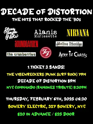 DECADES OF DISTORTION: The Hits That Rocked The '90s | Featuring: The Vibewreckers, NYC Commando