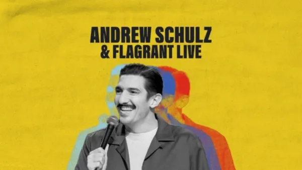 Andrew Schulz & Flagrant Live