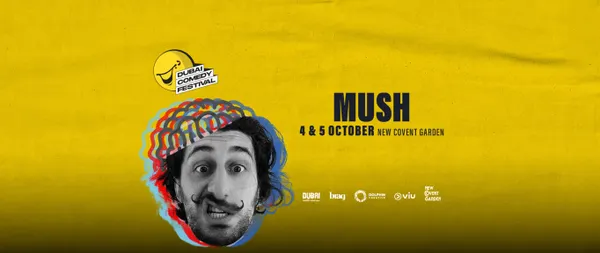 Mush Live at Dubai Comedy Festival