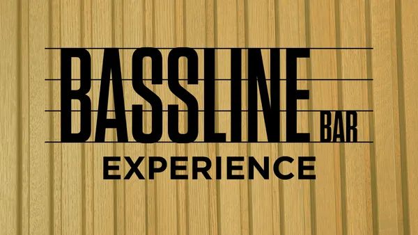 Bassline Bar Experience