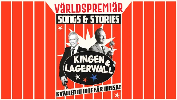 Songs & Stories – Kingen & Lagerwall