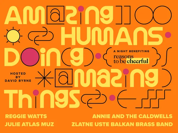 Amazing Humans Doing Amazing Things Variety Show Hosted By David Byrne