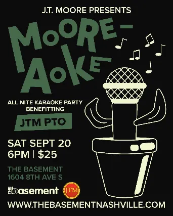 J.T. Moore Presents: Moore-Aoke All Nite Karaoke Party Benefiting JTM PTO