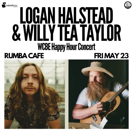 Logan Halstead & Willy Tea Taylor WCBE Happy Hour Concert