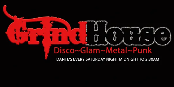 GrindHouse disco~glam~metal~punk