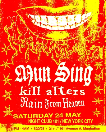 Mun Sing, Kill Alters, Rain From Heaven
