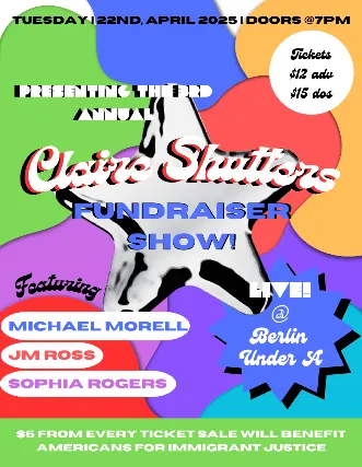 Claire Shutters Fundraiser Show with Michael Morell, MacKenzie Johnson, JM Ross
