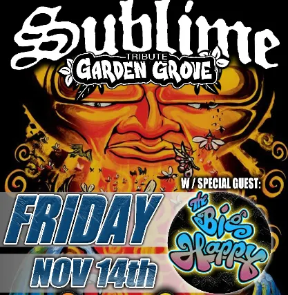 Garden Grove w/ The Big Happy