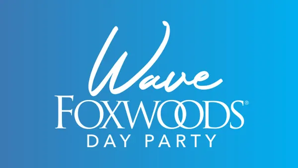 WAVE - Foxwoods Day Party