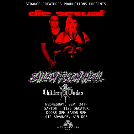 DIE SEXUAL with SAILEM FROM HELL & CHILDREN OF JUDAS