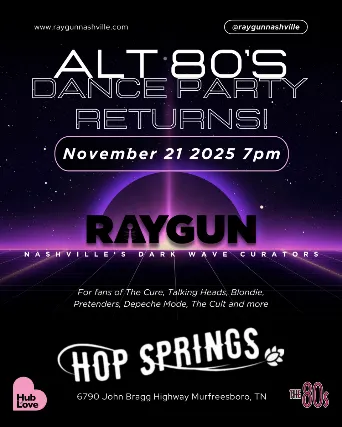Alt 80's Dance Party: RAYGUN