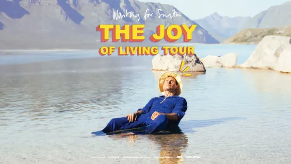Waiting for Smith - The Joy Of Living Tour