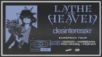 LATHE OF HEAVEN + DESINTERESSE