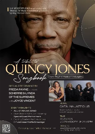 Celebration for the Legendary QUINCY JONES, featuring a star studded lineup, including: Freda Payne as co-host, Scherrie Payne & Lynda Laurence of THE SUPREMES and Joyce Vincent of Tony Orlando & Dawn