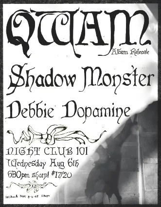 QWAM, Shadow Monster, Debbie Dopamine