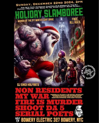 "BACK TO THE NYHC ROOTS" Music Series: HOLIDAY SLAMBOREE