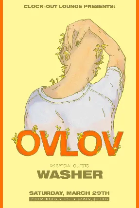 *SOLD OUT* Clock-Out Lounge Presents: Ovlov + Washer