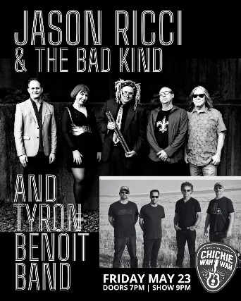 Jason Ricci & The Bad Kind and Tyron Benoit Band