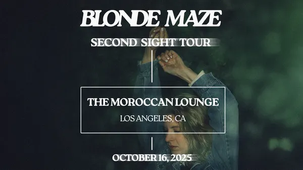 Blonde Maze: Second Sight Tour