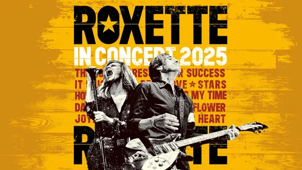 ROXETTE - IN CONCERT 2025